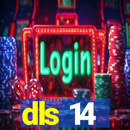 dls 14